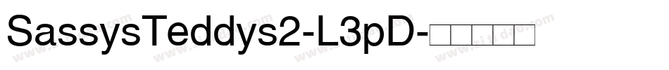 SassysTeddys2-L3pD字体转换