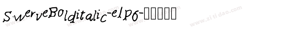 SwerveBolditalic-e1p6字体转换