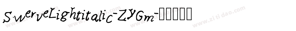 SwerveLightitalic-ZyGm字体转换
