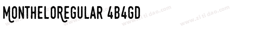 MontheloRegular-4B4gD字体转换