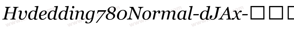 Hvdedding780Normal-dJAx字体转换