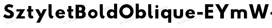 SztyletBoldOblique-EYmW字体转换