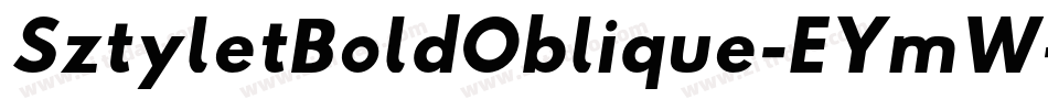 SztyletBoldOblique-EYmW字体转换