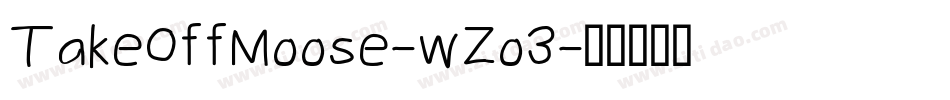 TakeOffMoose-wZo3字体转换