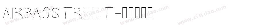 AIRBAGSTREET字体转换