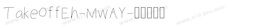 TakeOffEh-MwAY字体转换