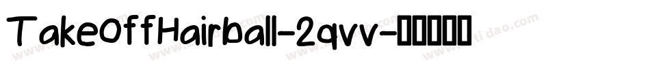 TakeOffHairball-2qvv字体转换