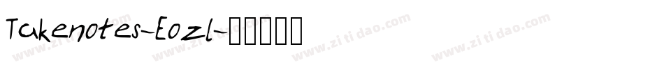 Takenotes-Eozl字体转换