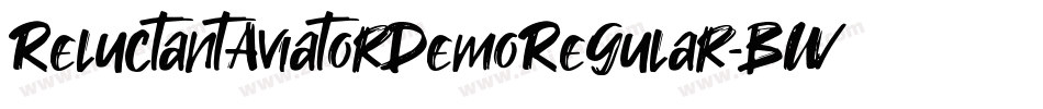 ReluctantAviatorDemoRegular-BWLrl字体转换