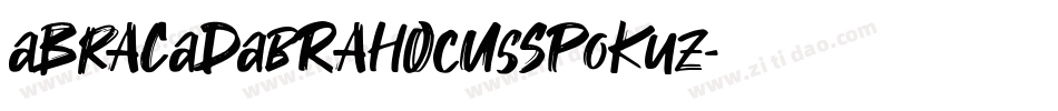 aBrACaDabRAHOcUsSPoKuz字体转换