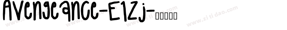 Avengeance-E1zj字体转换