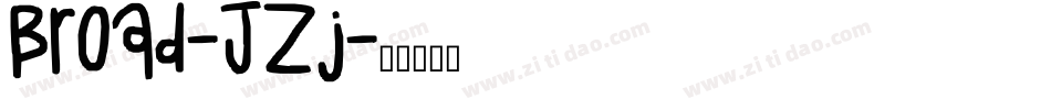 Broad-JZj字体转换 Broad-JZj字体转换