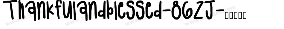 Thankfulandblessed-86zJ字体转换