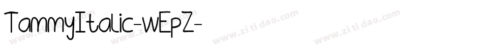TammyItalic-wEpZ字体转换