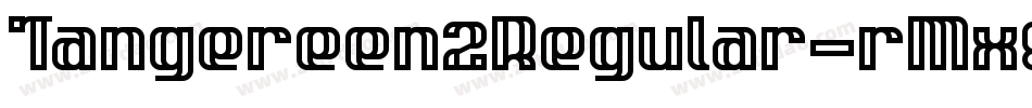 Tangereen2Regular-rMx8字体转换