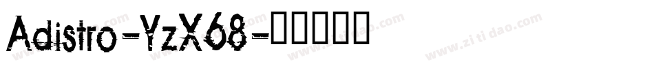 Adistro-YzX68字体转换