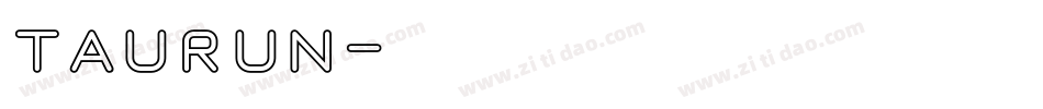taurun字体转换