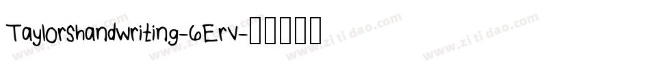 Taylorshandwriting-6Erv字体转换