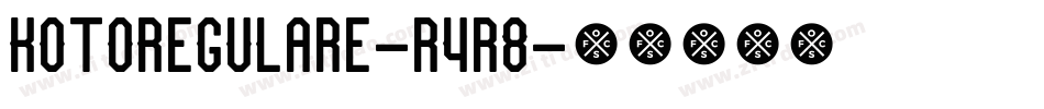 KotoRegulare-r4r8字体转换