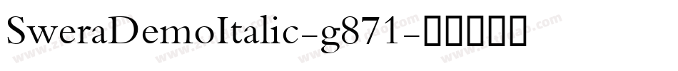 SweraDemoItalic-g871字体转换