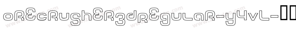 OreCrusher3DRegular-Y4vL字体转换