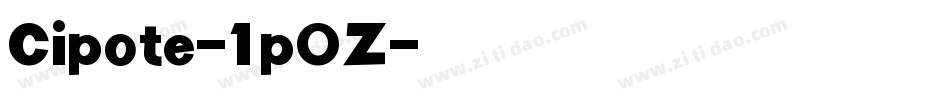Cipote-1p0Z字体转换