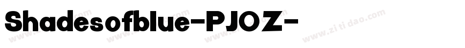 Shadesofblue-PJ0Z字体转换