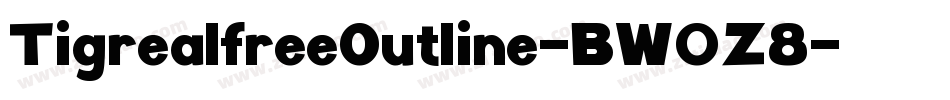 TigrealfreeOutline-BW0Z8字体转换