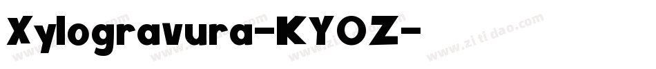 Xylogravura-KY0Z字体转换