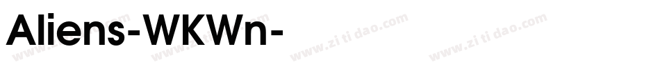 Aliens-WKWn字体转换