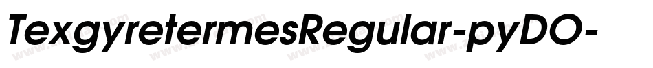 TexgyretermesRegular-pyDO字体转换