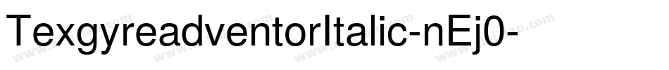 TexgyreadventorItalic-nEj0字体转换