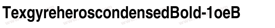 TexgyreheroscondensedBold-1oeB字体转换
