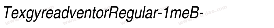 TexgyreadventorRegular-1meB字体转换