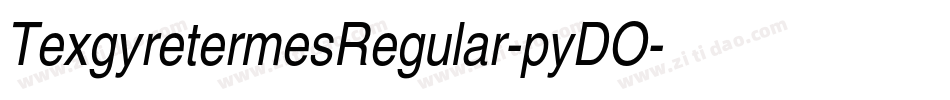 TexgyretermesRegular-pyDO字体转换