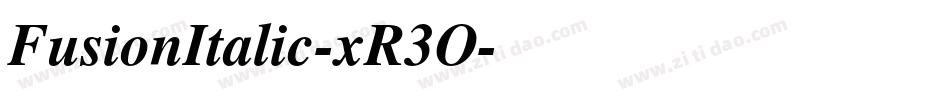 FusionItalic-xR3O字体转换