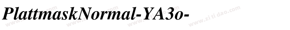 PlattmaskNormal-YA3o字体转换