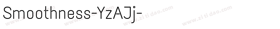 Smoothness-YzAJj字体转换