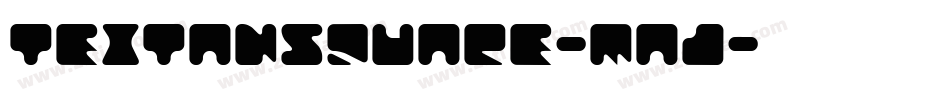 TextanSquare-maj字体转换
