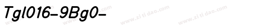 Tgl016-9Bg0字体转换