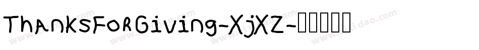 ThanksForGiving-XjXZ字体转换