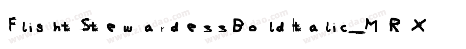 FlightStewardessBoldItalic-MRXv字体转换