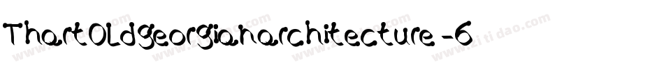 ThartOldgeorgianarchitecture-6GVx字体转换