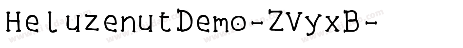 HeluzenutDemo-ZVyxB字体转换