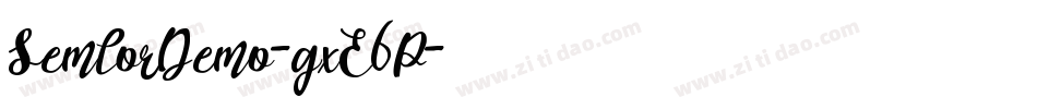 SemlorDemo-gxE6P字体转换 SemlorDemo-gxE6P字体转换