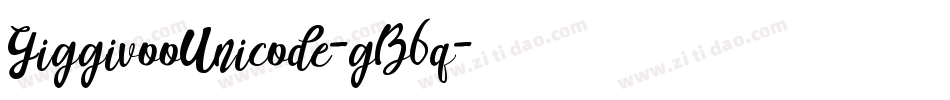 YiggivooUnicode-gB6q字体转换
