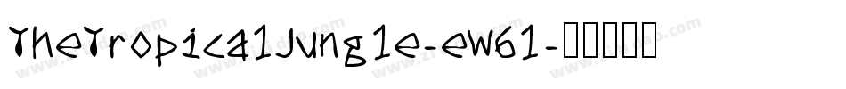 TheTropicalJungle-eW6l字体转换