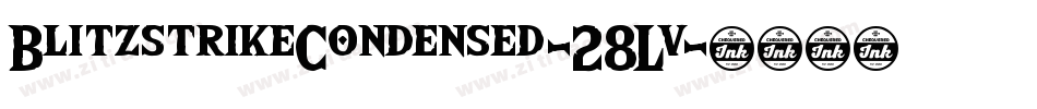 BlitzstrikeCondensed-28Lv字体转换 BlitzstrikeCondensed-28Lv字体转换
