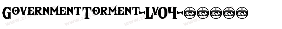 GovernmentTorment-Lv04字体转换 GovernmentTorment-Lv04字体转换
