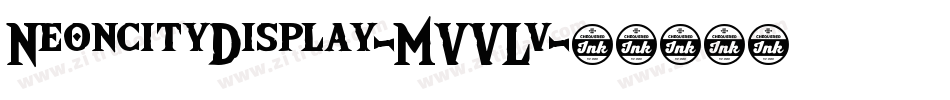 NeoncityDisplay-MVVLv字体转换 NeoncityDisplay-MVVLv字体转换